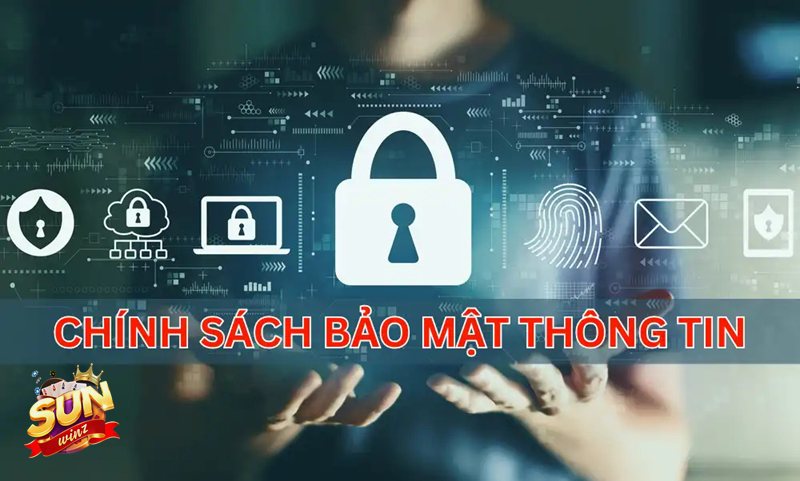 Chính Sách Bảo Mật sunwin - Biện pháp bảo mật nền tảng áp dụng